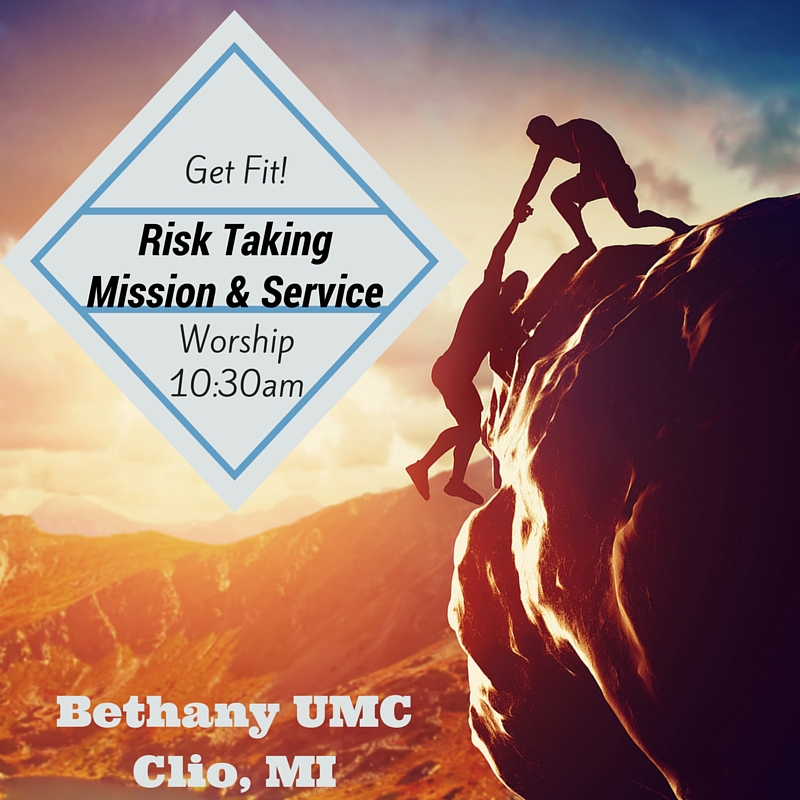 Listen: Get Fit! – Risk Taking Mission and Service
