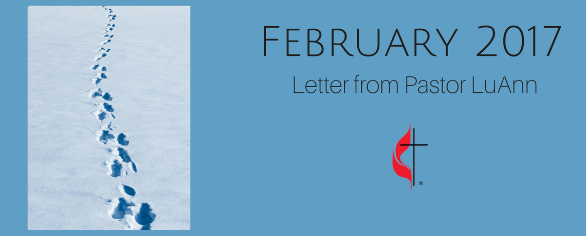 Letter from Pastor LuAnn – February 2017